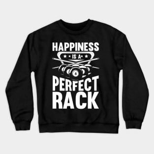 Happiness is a Perfect Rack Crewneck Sweatshirt